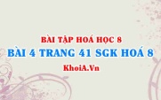 Bài 4 trang 41 SGK Hoá 8: Cách ghi công thức hoá học, quy tắc hoá trị